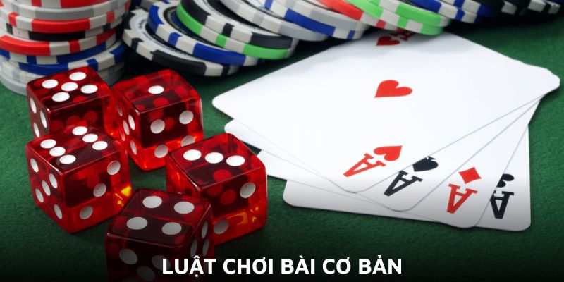 Luật chơi bài cơ bản